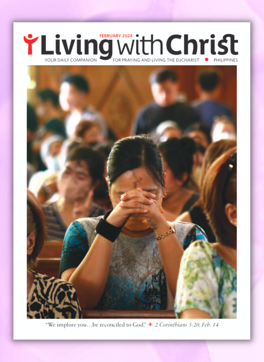 Living with Christ FEBRUARY ISSUE 2024 Bayard Philippines