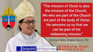 THE MISSION OF CHRIST • BISHOP PABLO VIRGILIO DAVID, DD - DECEMBER 24