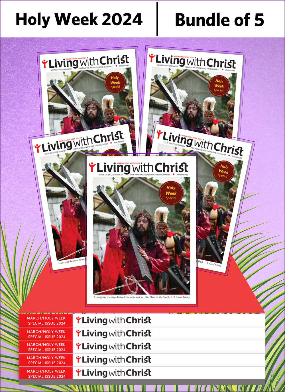 Living with Christ - SPECIAL MARCH/HOLY WEEK ISSUE 2024 (Bundle of 5)