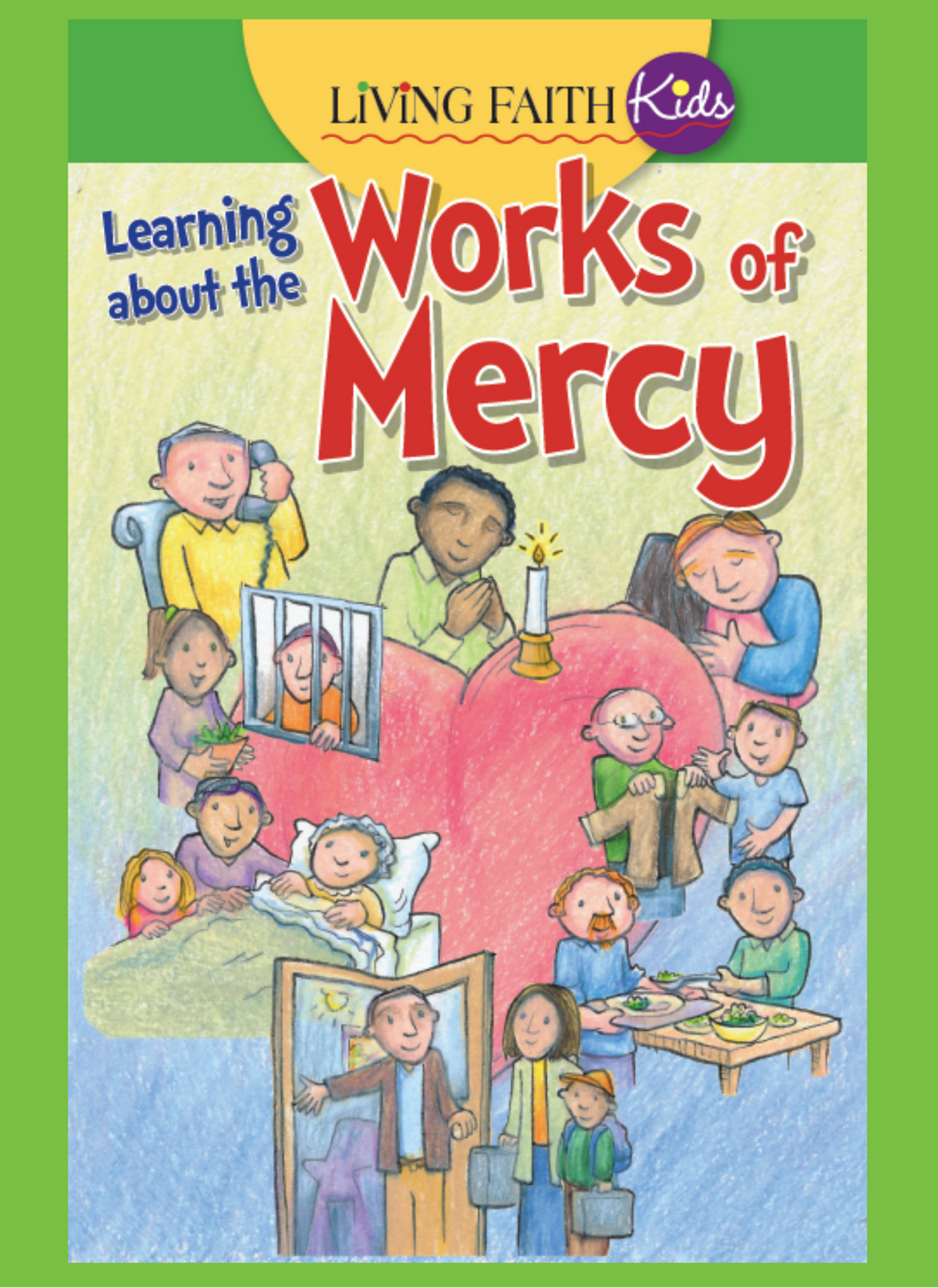 Learning About the Works of Mercy