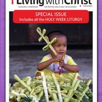 Living With Christ - SPECIAL APRIL & HOLY WEEK ISSUE 2023