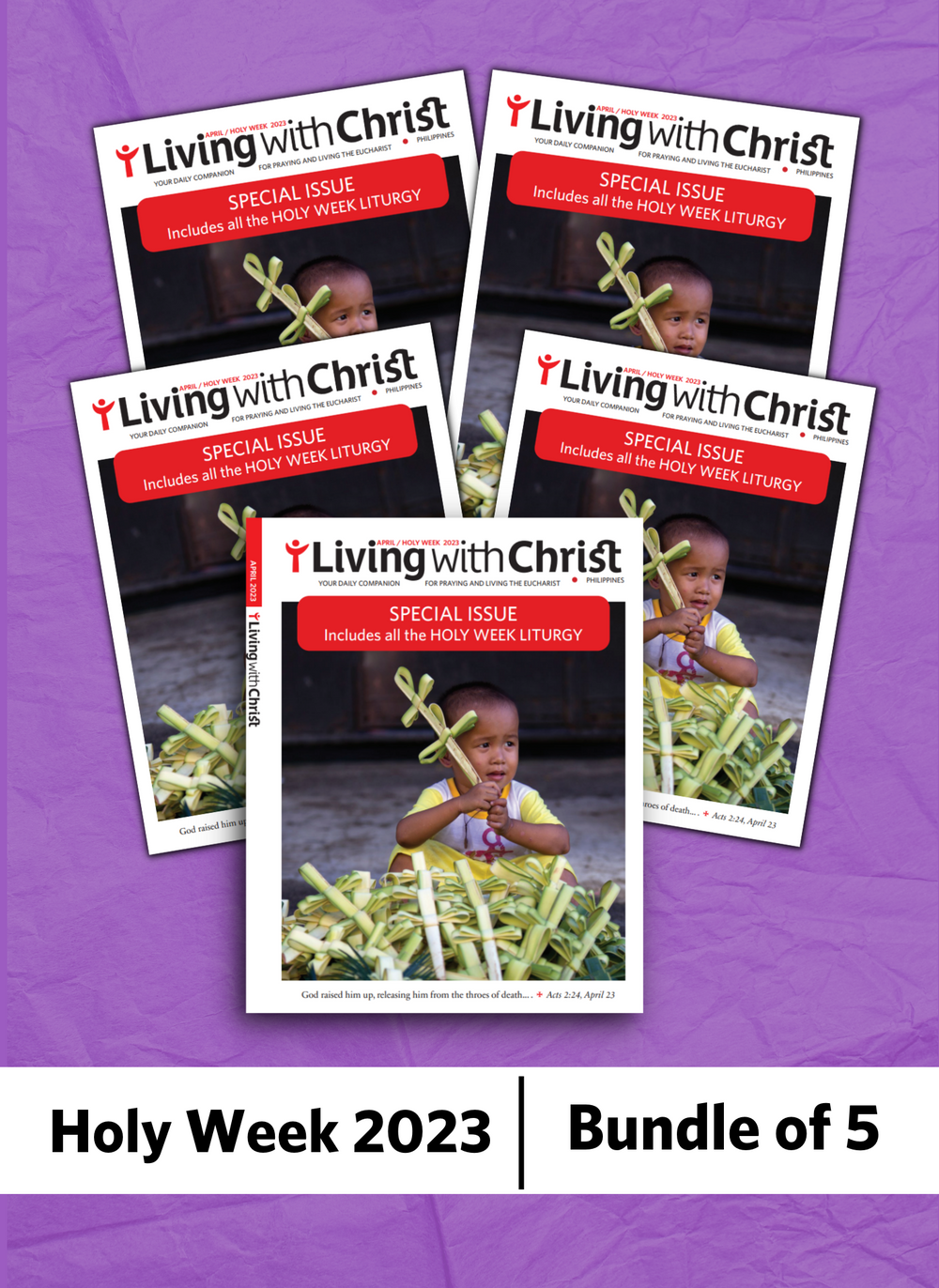 Living With Christ - SPECIAL APRIL & HOLY WEEK BUNDLE 2023 (Bundle of 5)