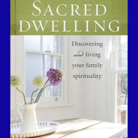 Sacred Dwelling